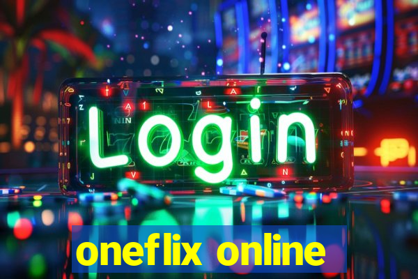 oneflix online