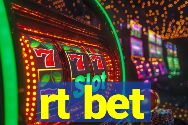 rt bet