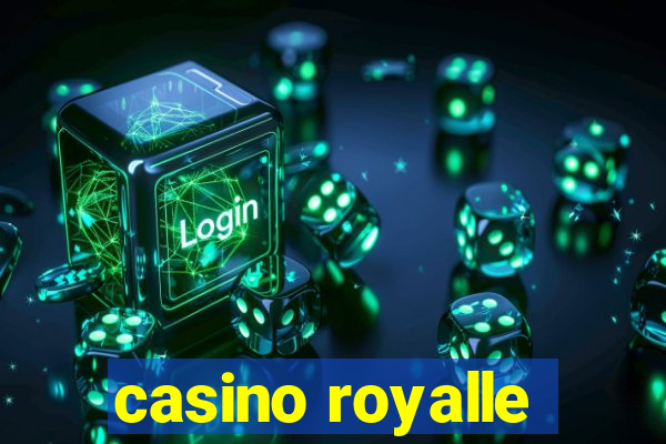 casino royalle