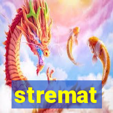 stremat