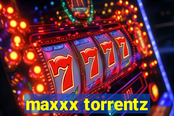 maxxx torrentz