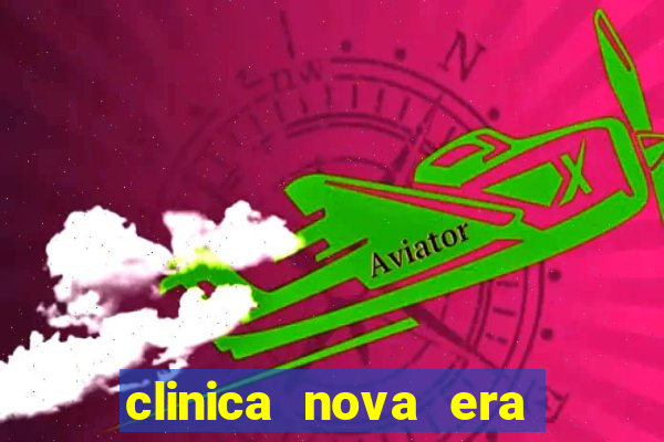 clinica nova era vila maria