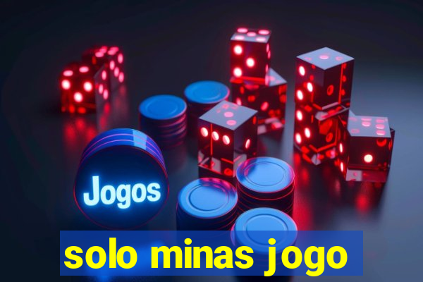 solo minas jogo