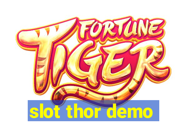 slot thor demo