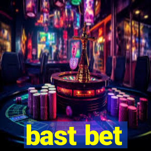 bast bet