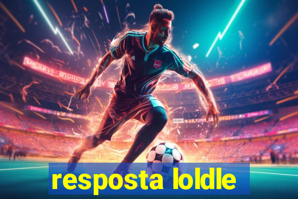 resposta loldle