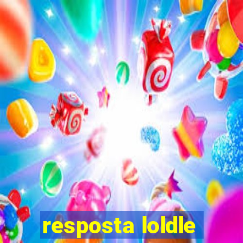 resposta loldle