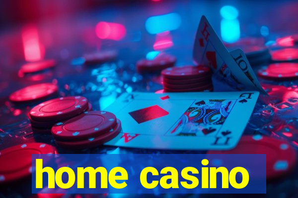 home casino