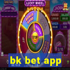 bk bet app