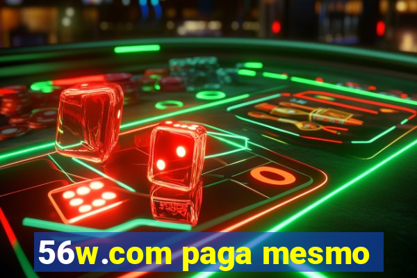 56w.com paga mesmo