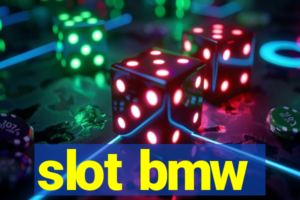 slot bmw