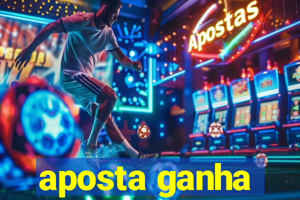 aposta ganha