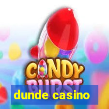 dunde casino