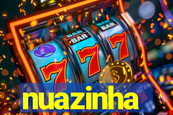 nuazinha