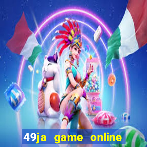 49ja game online casino slots