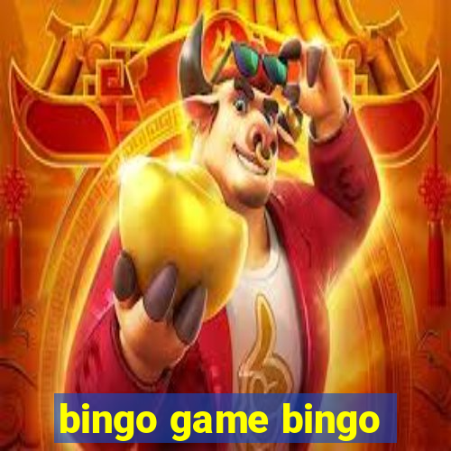 bingo game bingo