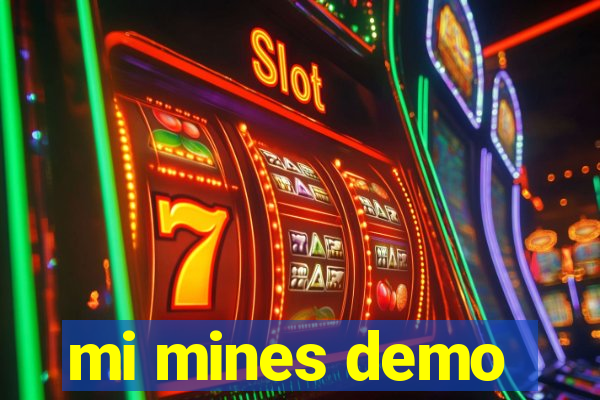 mi mines demo