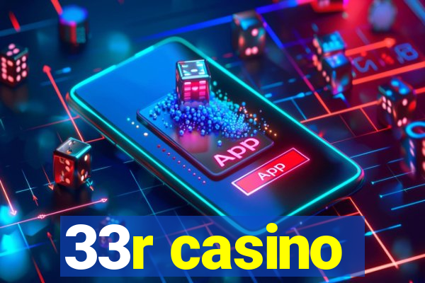 33r casino