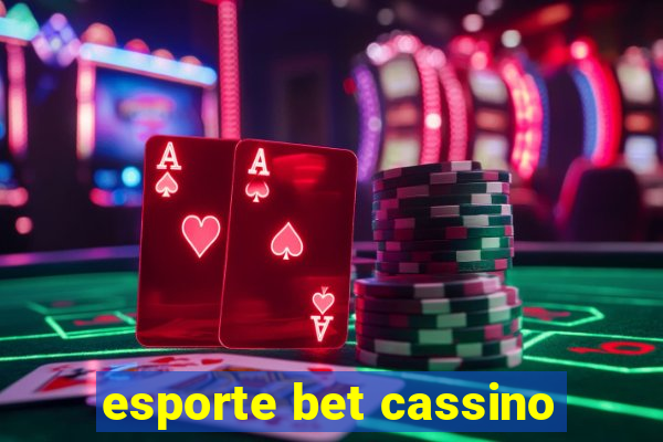 esporte bet cassino