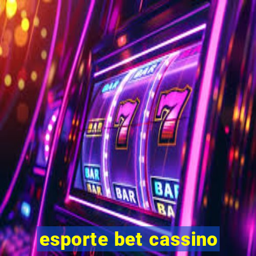 esporte bet cassino