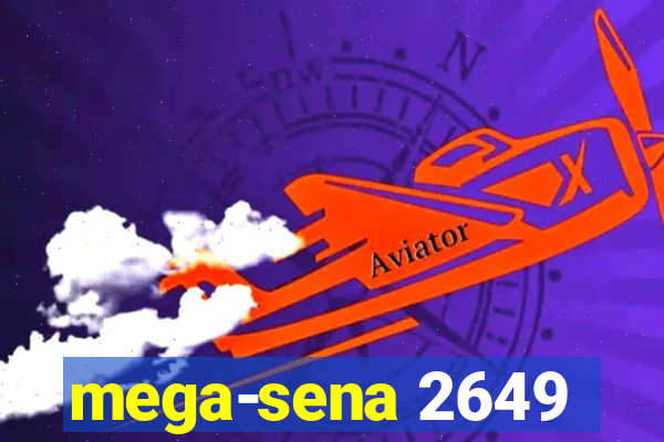 mega-sena 2649