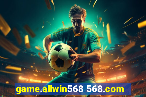 game.allwin568 568.com