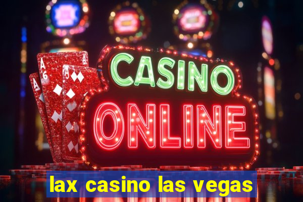 lax casino las vegas