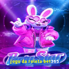 jogo da roleta bet365