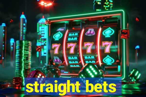 straight bets