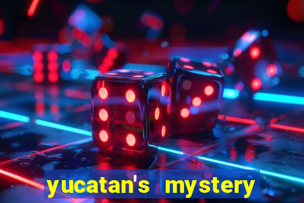 yucatan's mystery slot free play