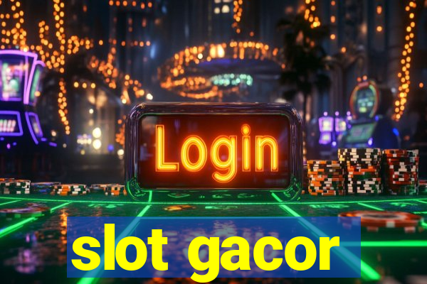 slot gacor