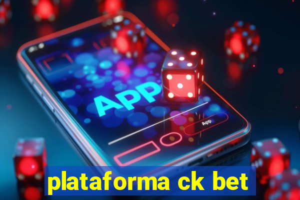 plataforma ck bet