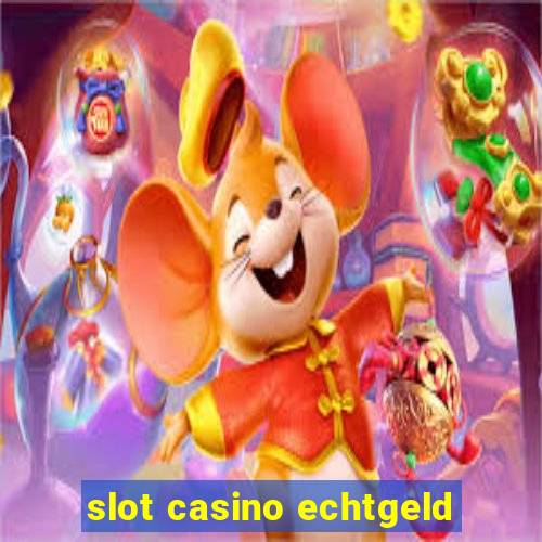 slot casino echtgeld