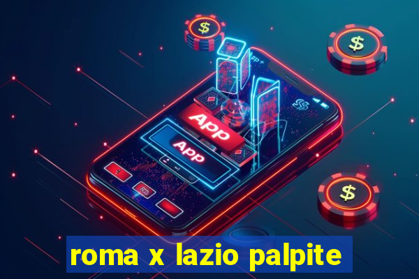 roma x lazio palpite