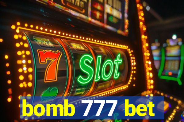 bomb 777 bet