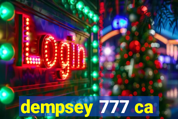 dempsey 777 ca