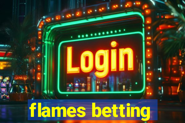 flames betting