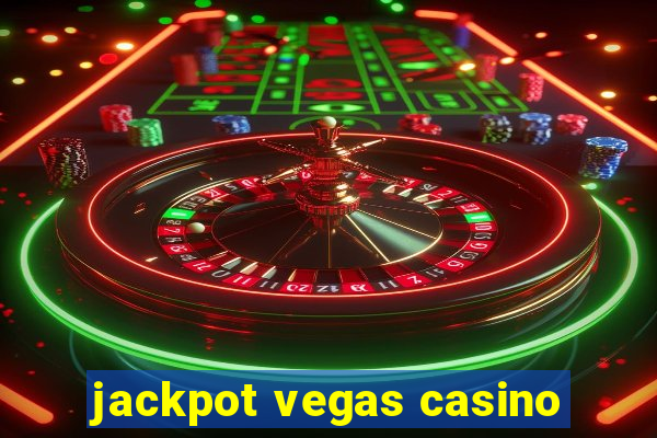 jackpot vegas casino