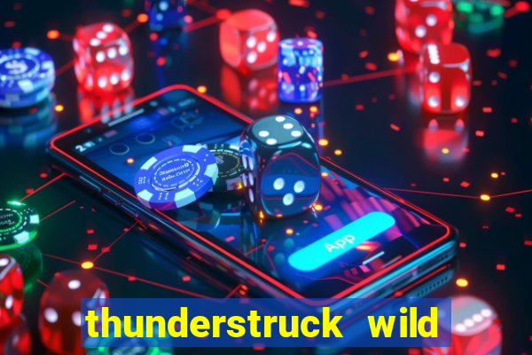 thunderstruck wild lighting slot