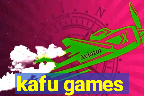 kafu games