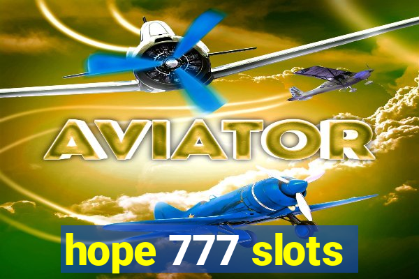 hope 777 slots