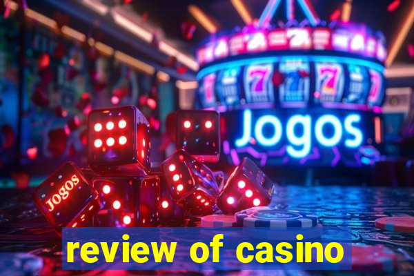 review of casino