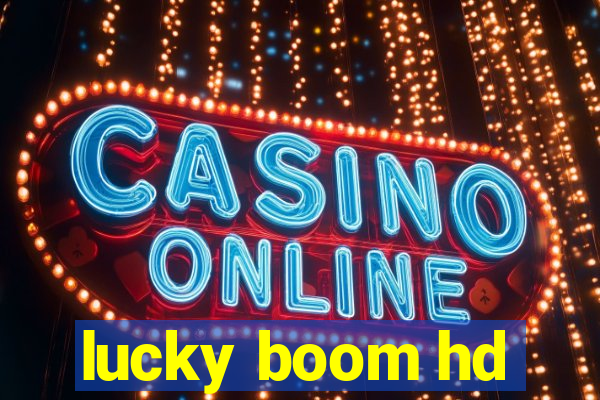 lucky boom hd