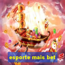 esporte mais bet