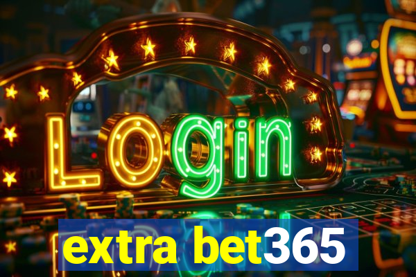 extra bet365