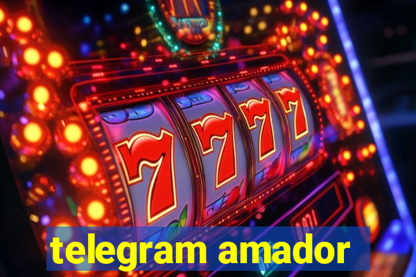 telegram amador