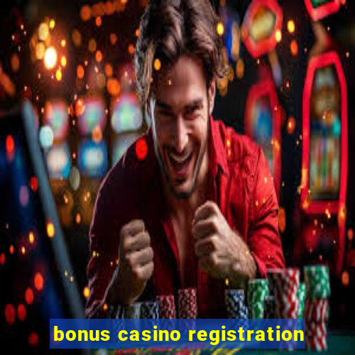 bonus casino registration