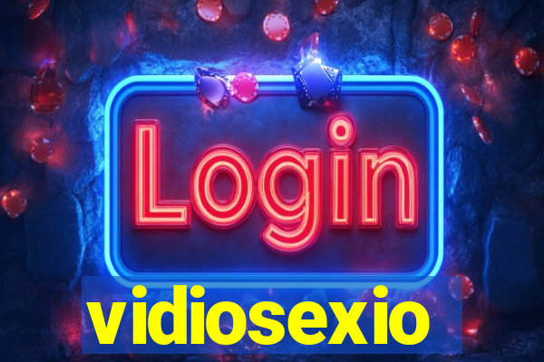 vidiosexio