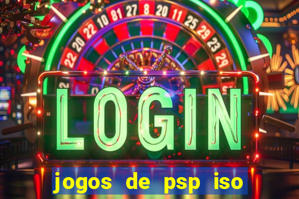 jogos de psp iso pt br