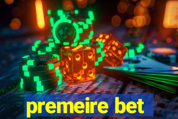 premeire bet